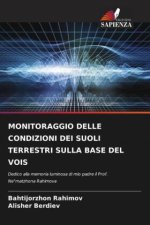 MONITORAGGIO DELLE CONDIZIONI DEI SUOLI TERRESTRI SULLA BASE DEL VOIS