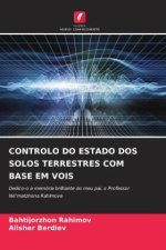 CONTROLO DO ESTADO DOS SOLOS TERRESTRES COM BASE EM VOIS