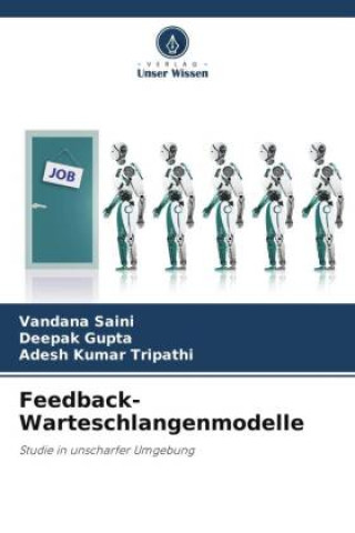 Feedback-Warteschlangenmodelle
