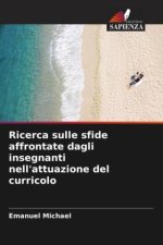 Ricerca sulle sfide affrontate dagli insegnanti nell'attuazione del curricolo