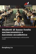 Studenti di basso livello socioeconomico e successo accademico