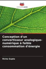 Conception d'un convertisseur analogique-numérique à faible consommation d'énergie