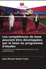 Les compétences de base peuvent être développées par le biais du programme d'études