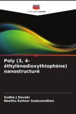 Poly (3, 4-éthyl?nedioxythioph?ne) nanostructuré
