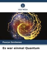 Es war einmal Quantum