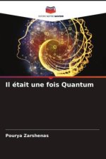 Il était une fois Quantum