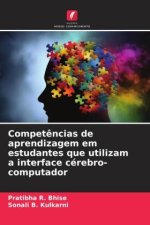 Compet?ncias de aprendizagem em estudantes que utilizam a interface cérebro-computador
