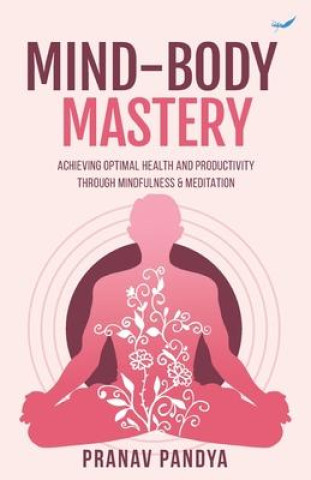 Mind-Body Mastery