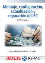 Montaje, configuracion, actualizacion y reparacion del pc