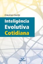 Intelig?ncia Evolutiva Cotidiana