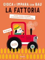 fattoria. Gioca e impara con Bau
