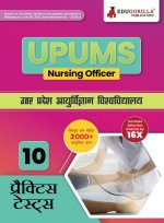 UPUMS Nursing Officer Exam Book 2023 - Uttar Pradesh University of Medical Sciences - 10 Full Length Mock Tests (2000+ Solved Questions) with Free Acc