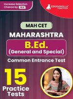 MAH-B.Ed. (General & Special) CET Exam Prep Book 2023 | Maharashtra - Common Entrance Test | 15 Full Practice Tests (1500 Solved Questions) with Free