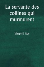 La servante des collines qui murmurent