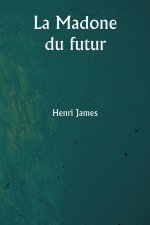 La Madone du futur