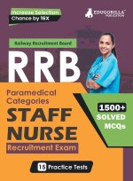 RRB Staff Nurse Recruitment Exam Book 2023 (English Edition) | Railway Recruitment Board | 15 Practice Tests (1500 Solved MCQs) with Free Access To On