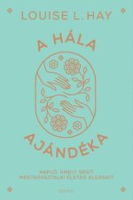 A hála ajándéka
