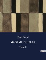 MADAME GIL BLAS
