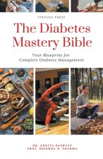 The Diabetes Mastery Bible