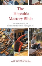 The Hepatitis Mastery Bible