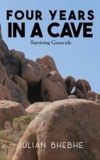 Four Years in a Cave