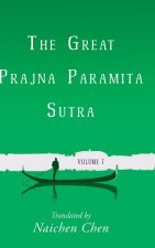 The Great Prajna Paramita Sutra, Volume 7