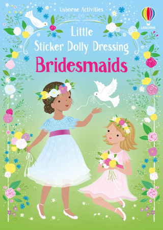 Little Sticker Dolly Dressing Bridesmaids (Fiona Watt)(Miękka)