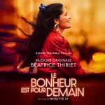 BONHEUR EST POUR DEMAIN BANDE ORIGINALE DU FILM