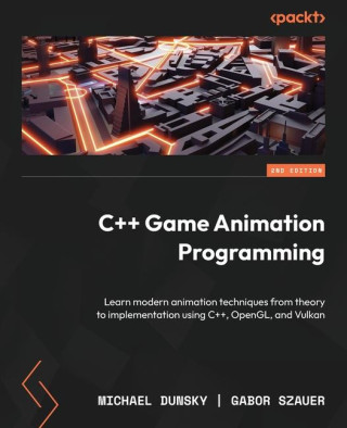 C++ Game Animation Programming - Second Edition