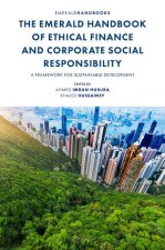 The Emerald Handbook of Ethical Finance and Corp – A Framework for Sustainable Development