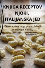 KNJIGA RECEPTOV NJOKI, ITALIJANSKA JED