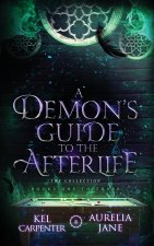 A Demon's Guide to the Afterlife