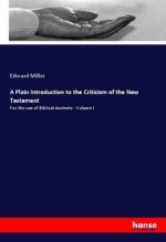 A Plain Introduction to the Criticism of the New Testament