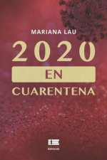 2020 en cuarentena