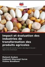 Impact et évaluation des industries de transformation des produits agricoles