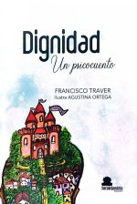 DIGNIDAD: UN PSICOCUENTO