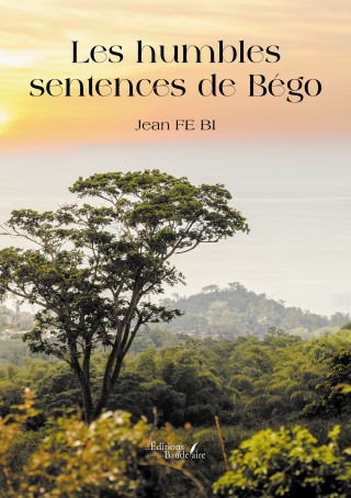 Les humbles sentences de Bégo