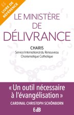 Le ministère de délivrance (Nouvelle édition)