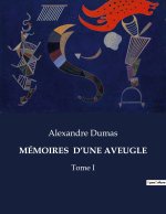 MÉMOIRES  D?UNE AVEUGLE