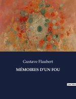 MÉMOIRES D?UN FOU