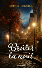 Brûler la nuit