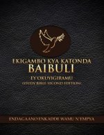 Ekigambo Kya Katonda Baibuli Eyokuyigiramu (Study Bible)