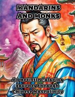 Mandarins and Monks