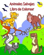 Animales Salvajes Libro de Colorear