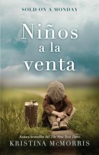 Ni?os a la Venta / Sold on a Monday