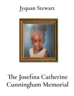 The Josefina Catherine Cunningham Memorial