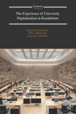 The Experience of University Digitalization in Kazakhstan