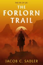 The Forlorn Trail