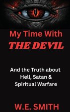 My Time With THE DEVIL