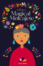 Abuelita's Magical Molcajete